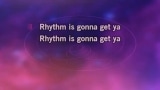 Rhythm Is Gonna Get You Karaoke - Gloria Estefan