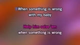 When Something Is Wrong with My Baby Karaoke - Linda Ronstadt