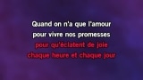 Karaoké Quand on n'a que l'amour - Marie-Élaine Thibert