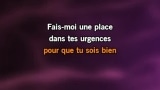 Fais-moi une place Karaoke - Liane Foly