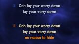 Video Karaoke Lay Your Worry Down - Matt Simons - Karaoke Canzoni
