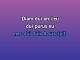 When You Told Me You Loved Me - Karaoke nach Maß - Jessica Simpson