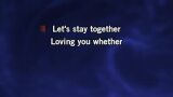 Karaoké Let's Stay Together (live) - Tina Turner