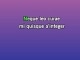 Sauve-toi - Custom Karaoke - M. Pokora