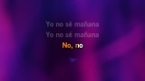 Yo no se mañana (pop version) Karaoke - Luis Enrique