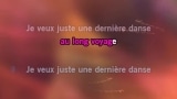 Video Karaoke Dernière danse (feat. Cœur de pirate) - Kyo - Karaoke Canzoni