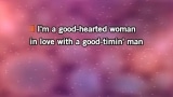 Singen A Good Hearted Woman Karaoke - LeAnn Rimes - MP3 Karaoke