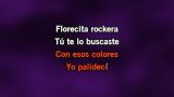 Singen Florecita rockera Karaoke - Aterciopelados - MP3 Karaoke